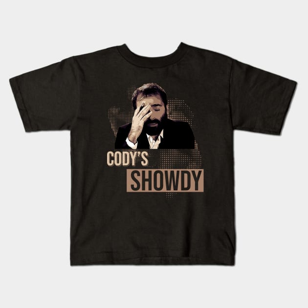 Cody Showdy Kids T-Shirt by Nana On Here